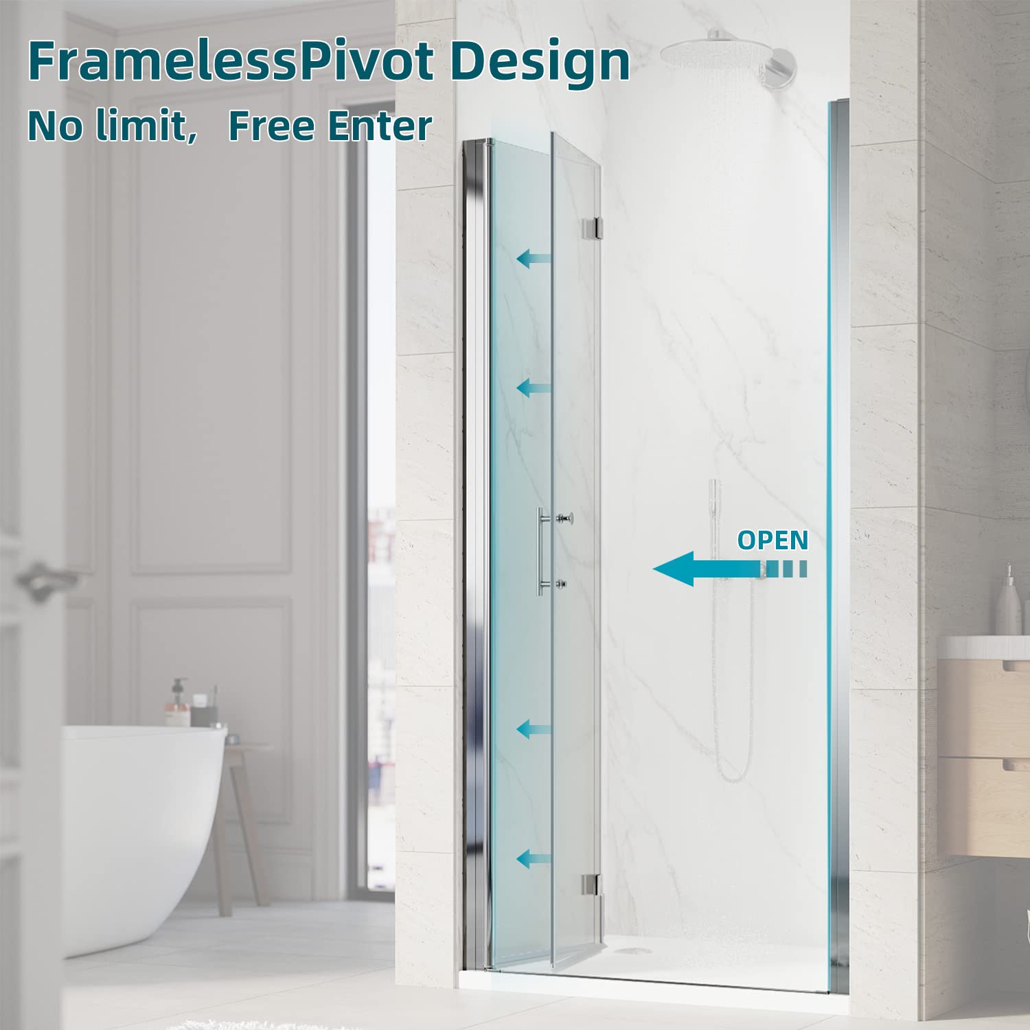 frameless pivot design：no limit, free enter
