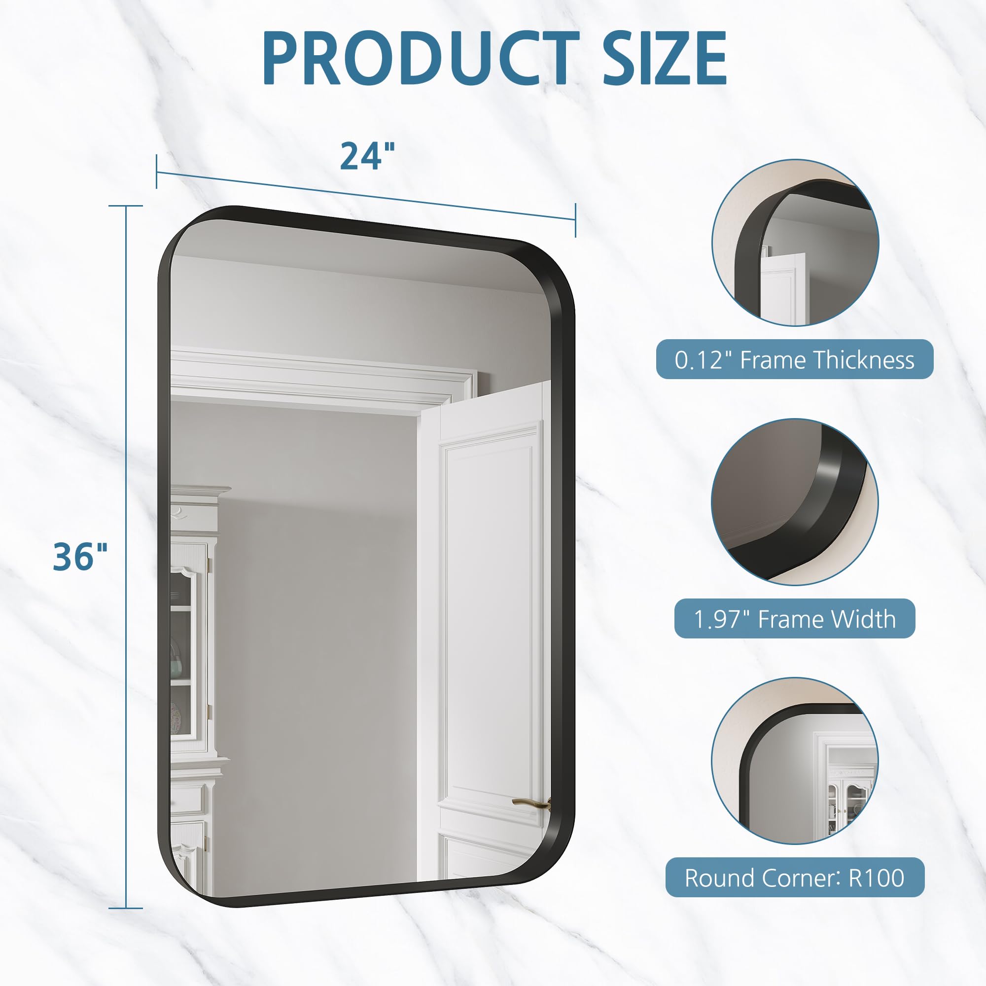 Product Size: 24 in. W x 36 in. H, 0.12 in frame thickness, 1.97 in frame width, round corner: R100