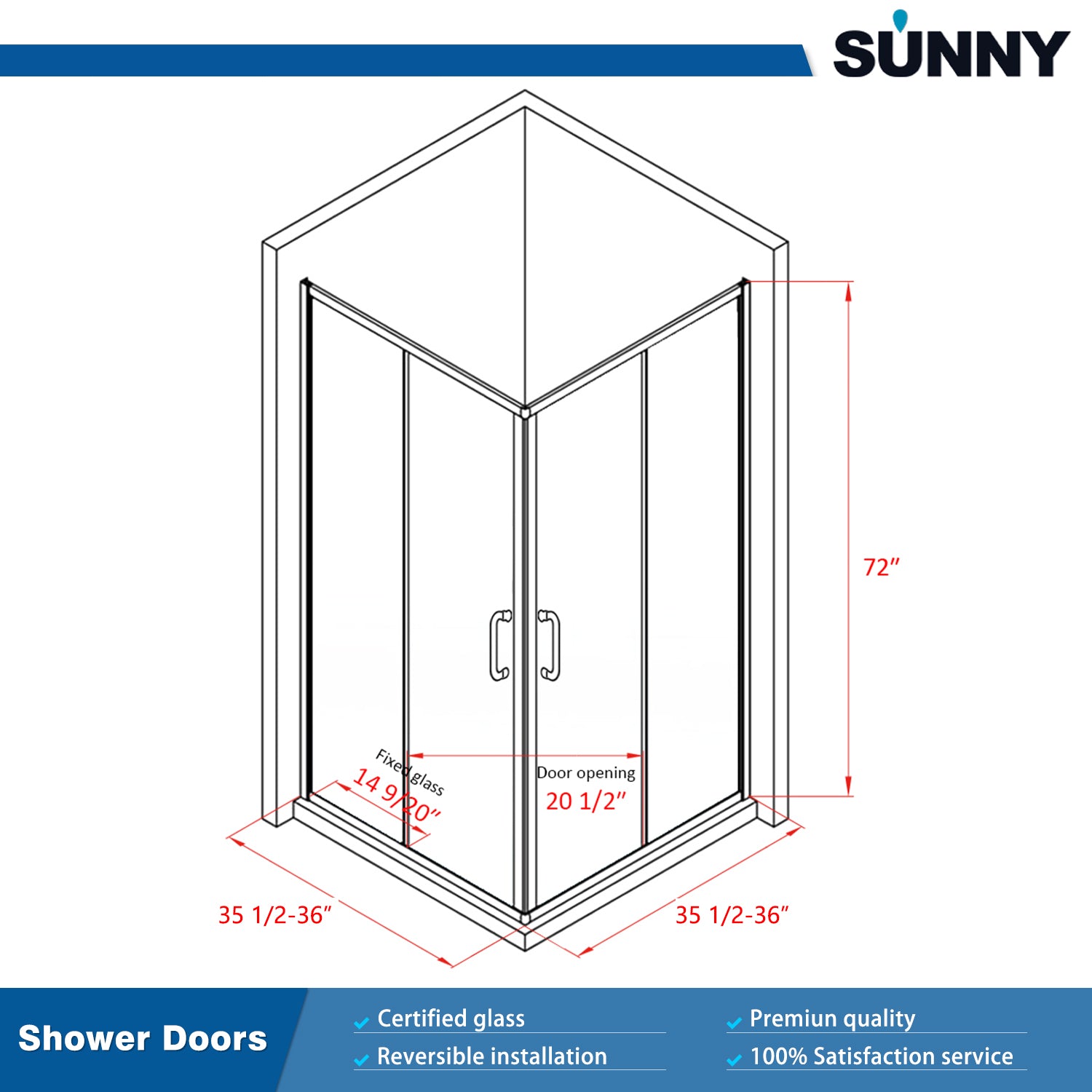 SUNNY SHOWER 36 in. D x 36 in. W x 72 in. H Brushed Nickel Finish Corner Entry Enclosure With Sliding Doors Size Chart
