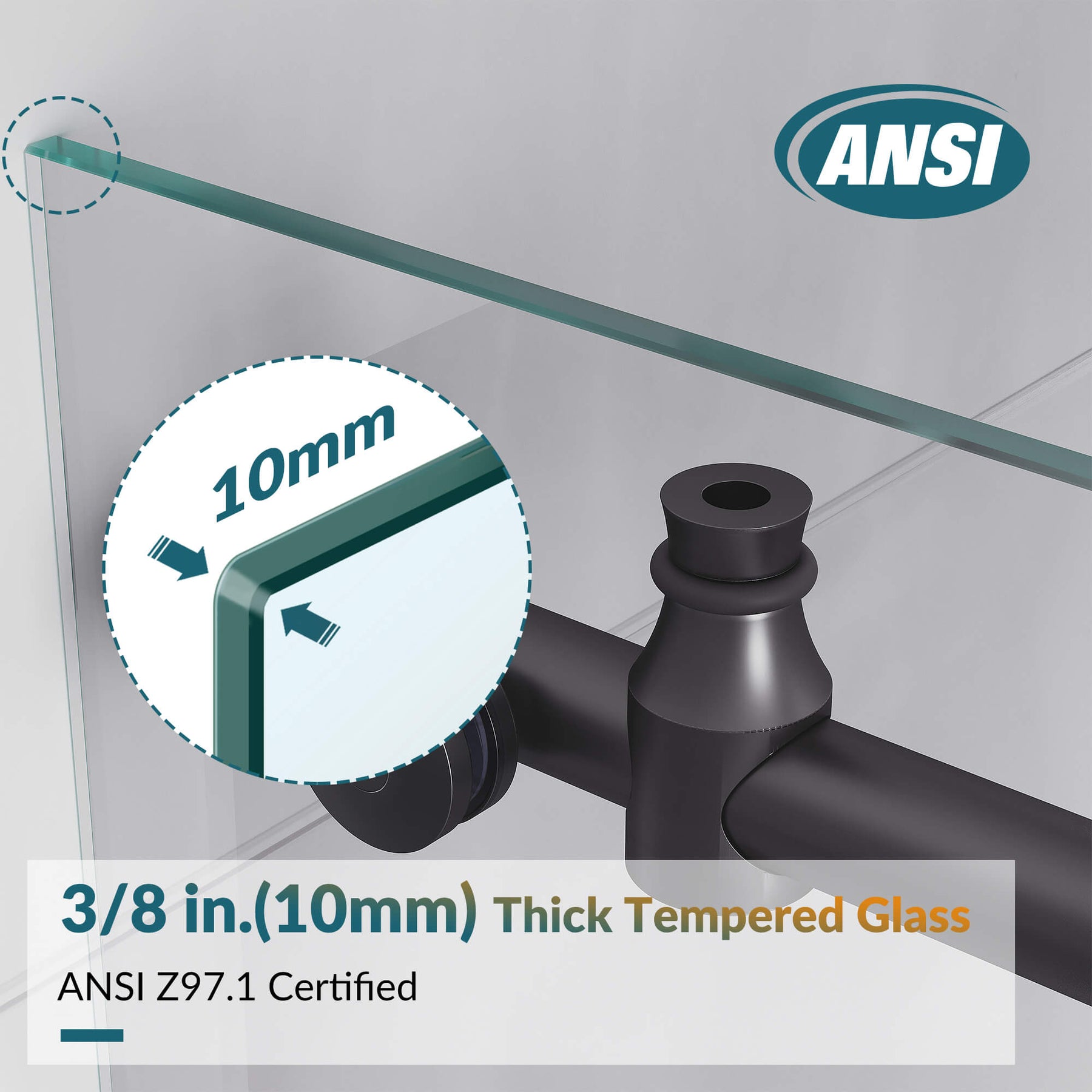 Clear 3/8 inch (10 mm) tempered glass is thick and heavy, explosion-proof, certified by ANSI, safe to use. We recommend that you ask a professional to install.