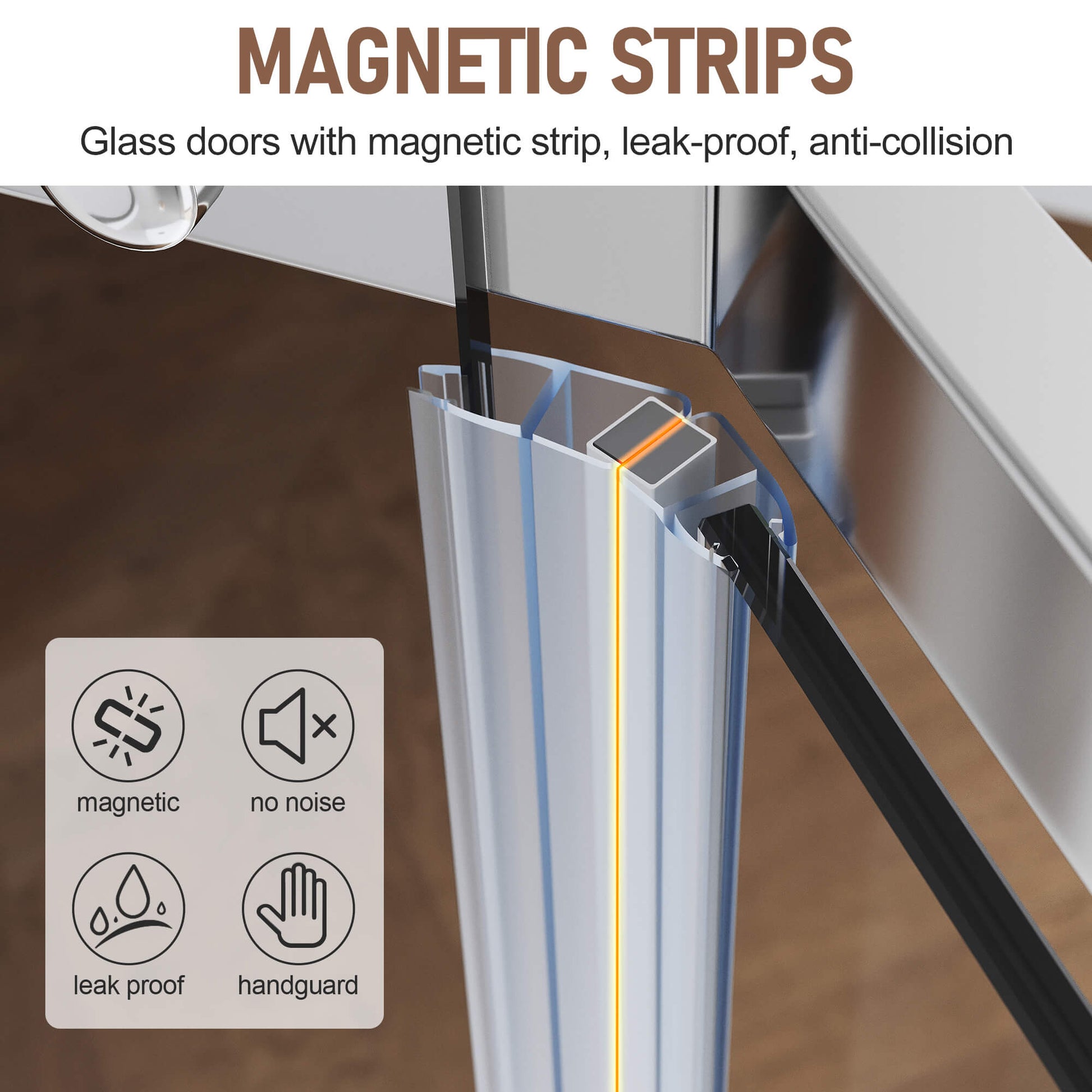 MAGNETIC STRIPS: Glass doors with magnetic strip, leak- proof, anti- collision